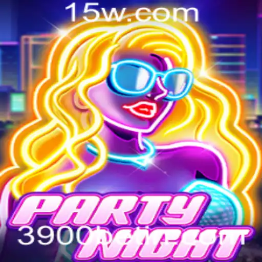 Explore o Divertido e Empolgante Mundo de PartyNight com 3900bet